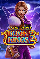 JANE JONES - BOOK OF KINGS 2™