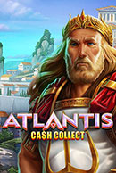 ATLANTIS: CASH COLLECT™