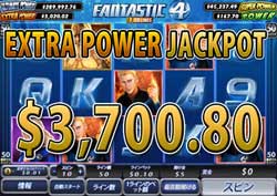 FANTASTIC FOUR 50 LINESでEXTRA POWER JACKPOT賞金3,700.80ドル獲得！