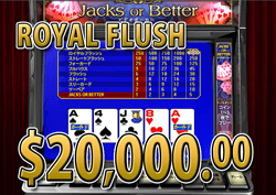 Jacks or BetterでROYAL FLUSH 賞金20,000.00ドル獲得！