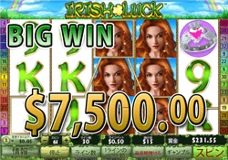 Irish Luck で大勝利　賞金7,500.00ドル獲得！